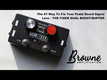 Load and play video in Gallery viewer, Browne Amplification The Fixer - Buffer &amp; Dual Boost
